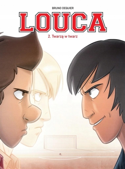 

Louca. Twarzą w twarz. Tom 2