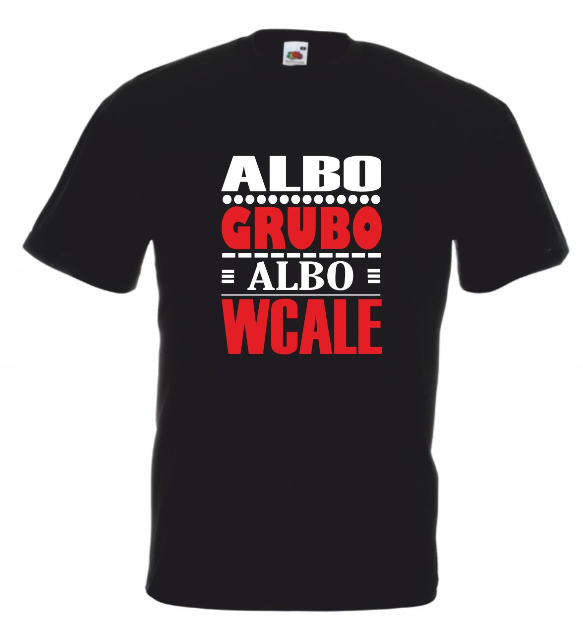 

Koszulka z nadrukiem Albo Grubo Albo Wcale r M