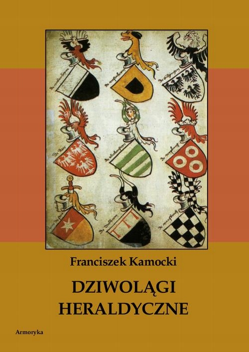 Dziwolągi heraldyczne - e-book