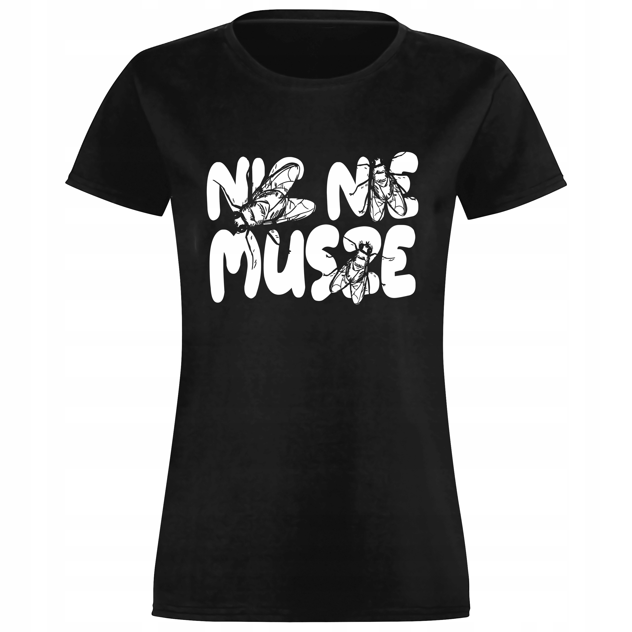 

Koszulka Damska Nic Nie Musze Mucha Rozmiar XL