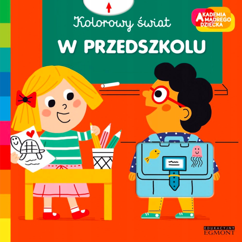 

W Przedszkolu. Akademia Mądrego Dziecka Egmont