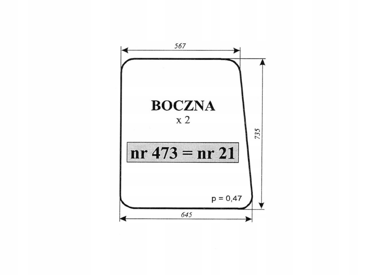 SZYBA BOCZNA STARY NOWY TYP C-330 C-360 21