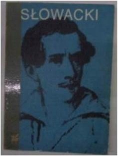 Poezje wybrane - J.Słowacki