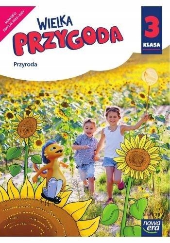 

Wielka Przygoda. Przyroda. Podręcznik. Kl. 3 Sp