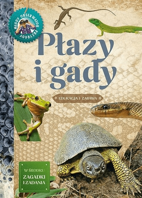 

Płazy i gady. Młody Obserwator Przyrody