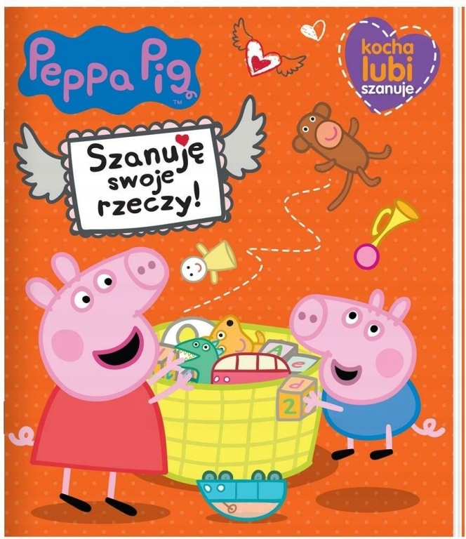 

Świnka Peppa Szanuję swoje rzeczy Kocha lubi szanu