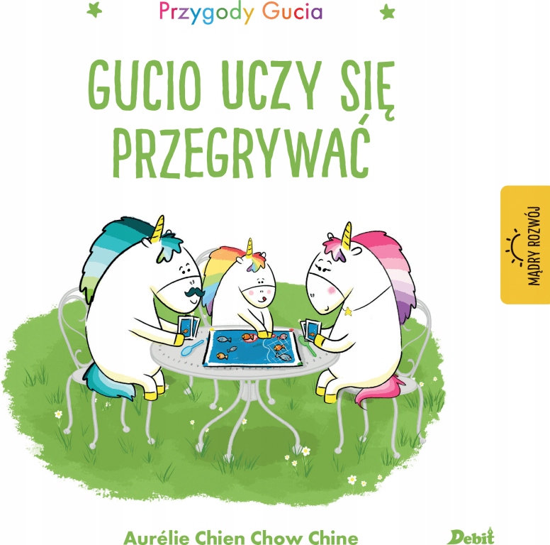 

Gucio uczy się przegrywać Aurelie Chien Chow Chine