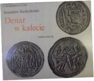 Denar w kalecie - Suchodolski