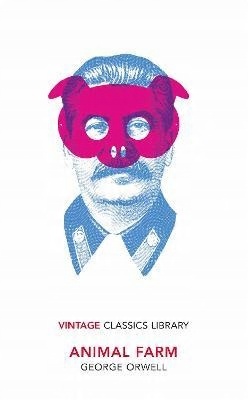 

Animal Farm. George Orwell