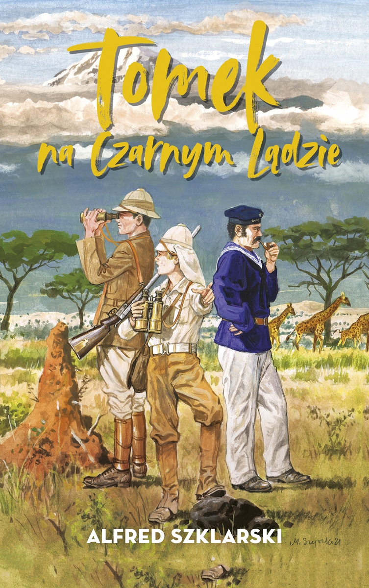 Tomek na Czarnym Lądzie Alfred Szklarski