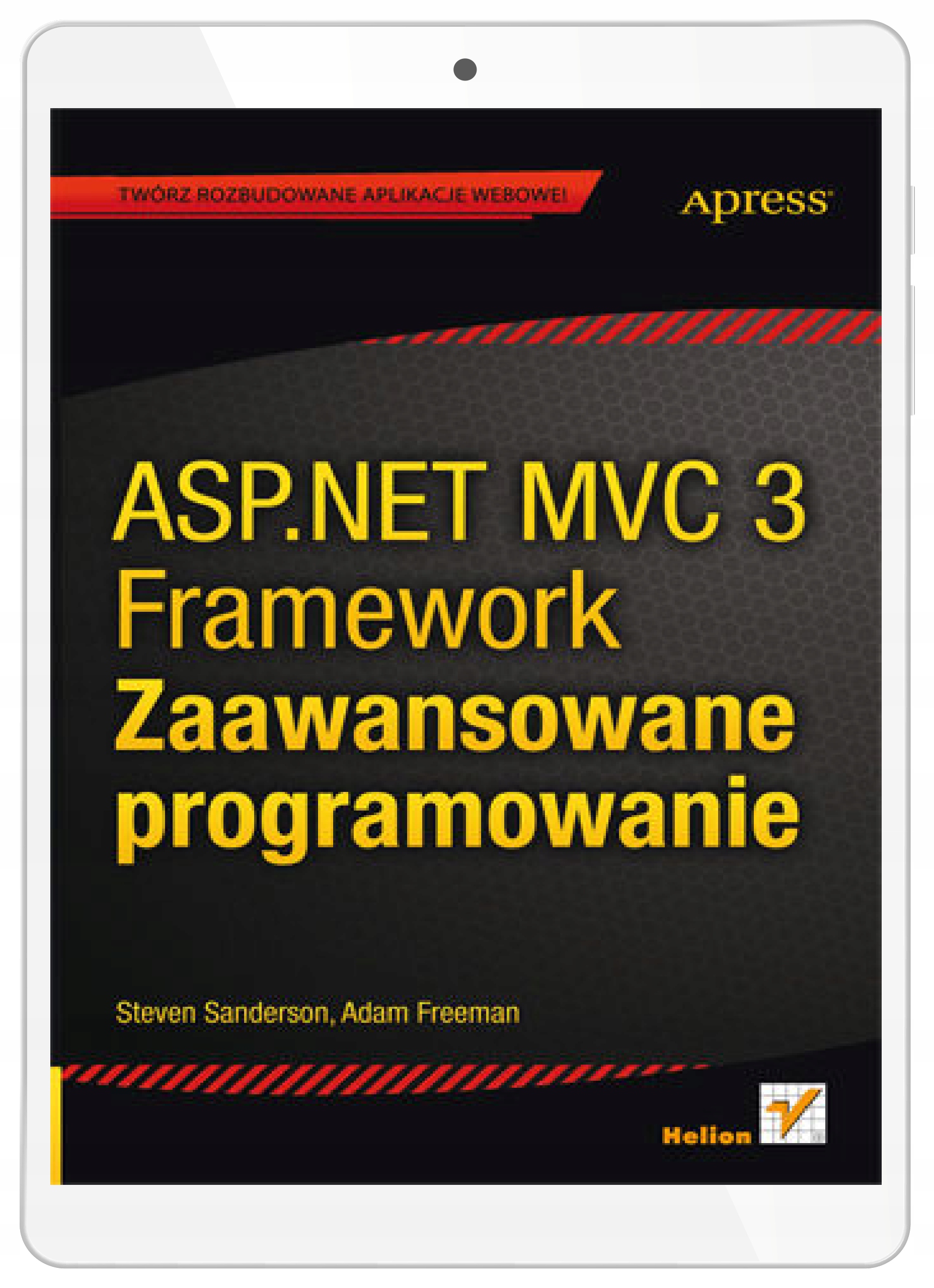 ASP.NET MVC 3 Framework. Zaawansowane