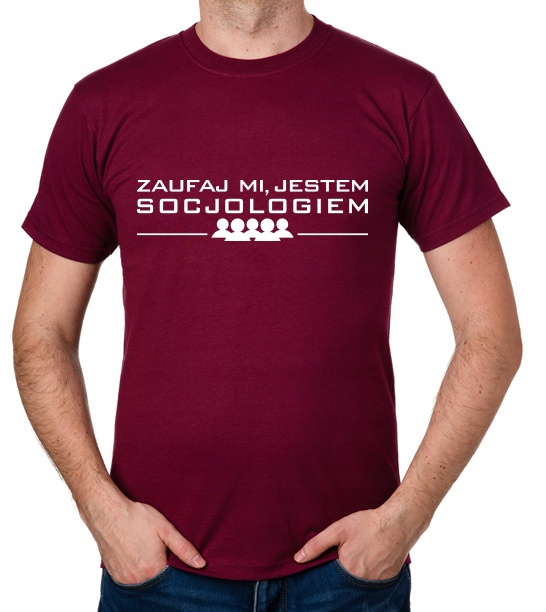 

koszulka Zaufaj MI Jestem Socjologiem prezent