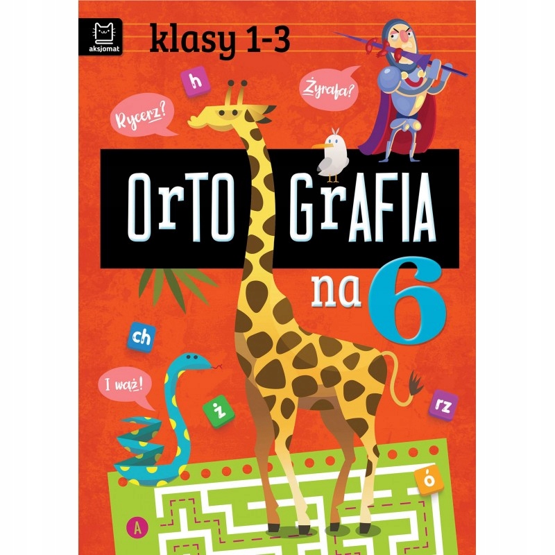 

Ortografia na 6. Klasy 1-3 Bogusław Michalec