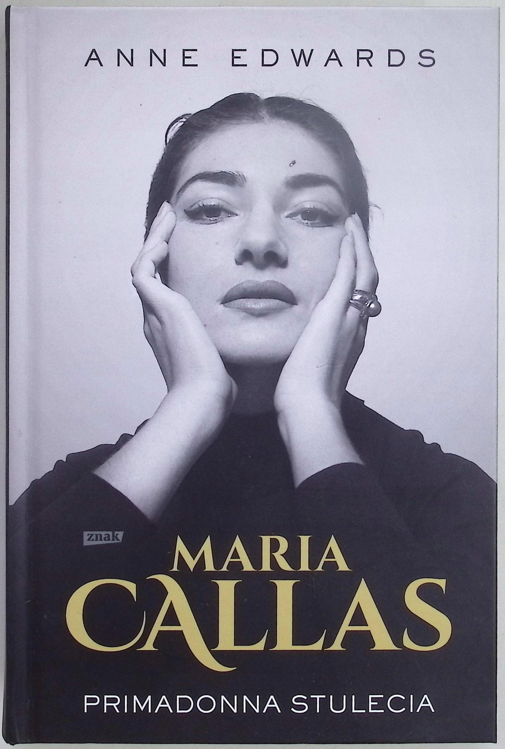 Maria Callas. Primadonna stulecia Anne Edwards