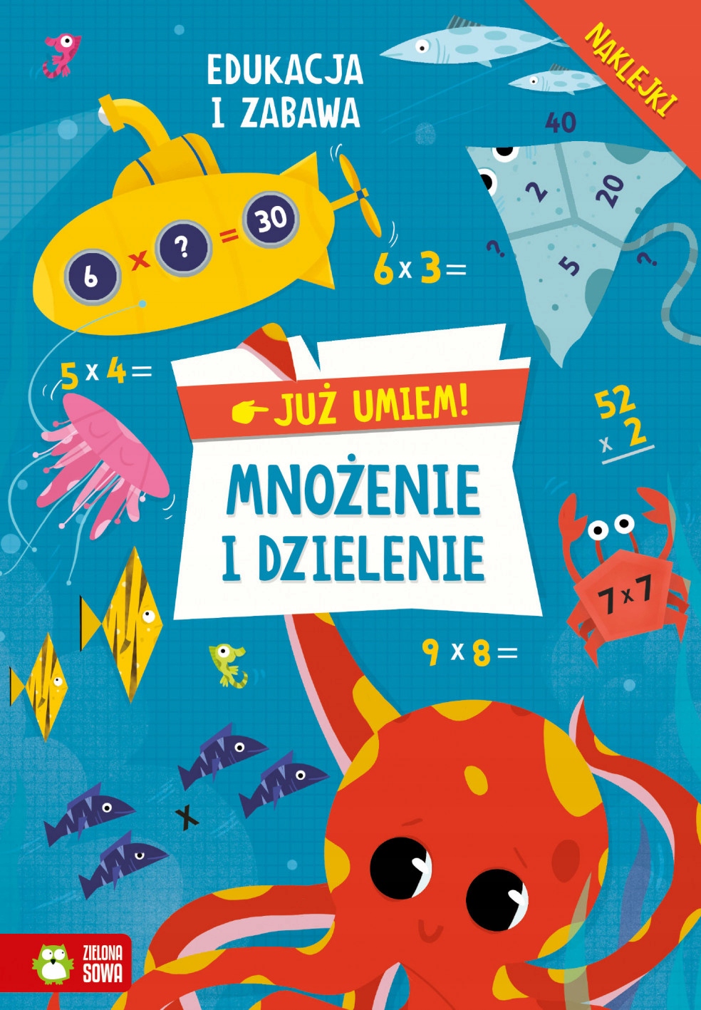 

Już umiem! Mnożenie i dzielenie Roksana Robok