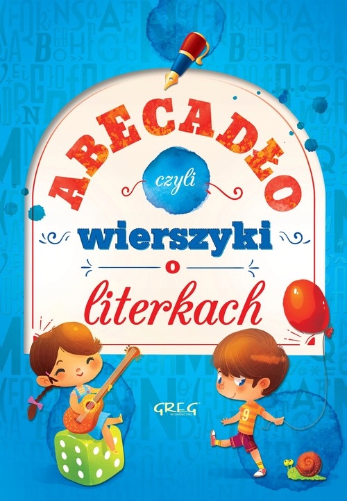 

Abecadło czyli wierszyki o literkach