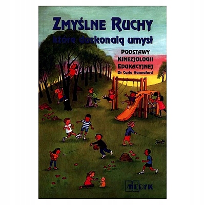 ZMYŚLNE RUCHY, KTÓRE DOSKONALĄ UMYSŁ