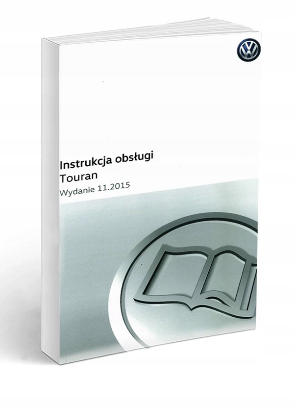 

Volkswagen Vw Touran od 2015 Instrukcja Obsługi