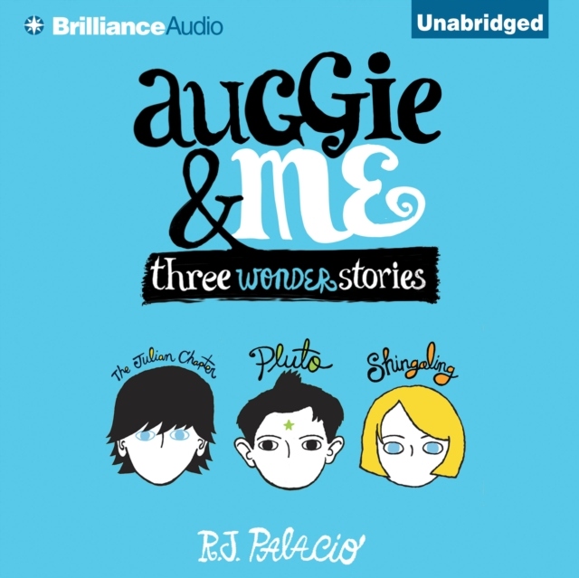 Auggie & Me - Palacio, R. J. AUDIOBOOK