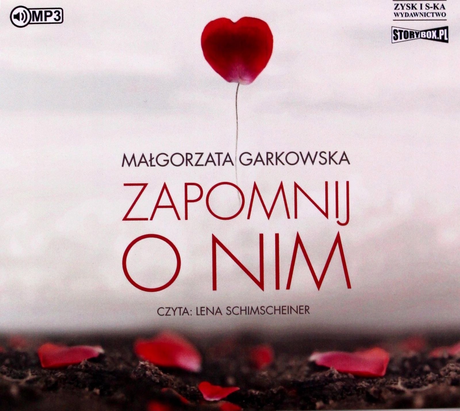 ZAPOMNIJ O NIM - MAŁGORZATA GARKOWSKA [AUDIOBOOK]