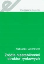 Źródła niestabilności struktur rynkowych