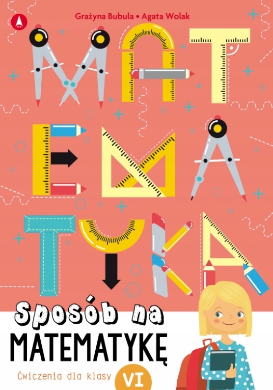 Matematyka Sposób na matematykę Ćwiczenia klasa VI