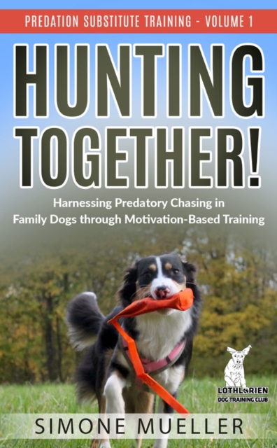 Hunting Together - Simone Mueller EBOOK Wydawnictwo Dogwise Publishing