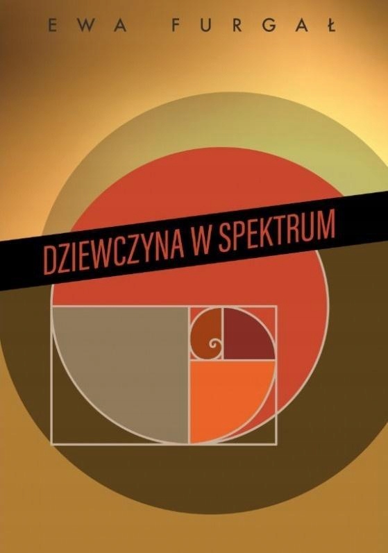

Dziewczyna W Spektrum, Ewa Furgał