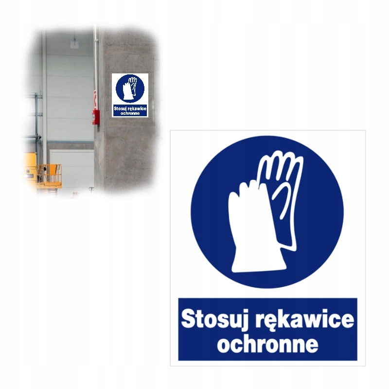 Tabliczka BHP Znak STOSUJ RĘKAWICE OCHRONNE