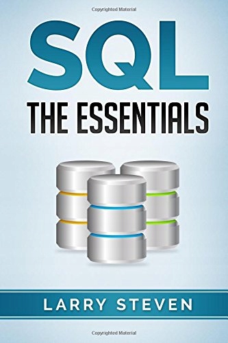 Steven, Larry SQL: The Essentials