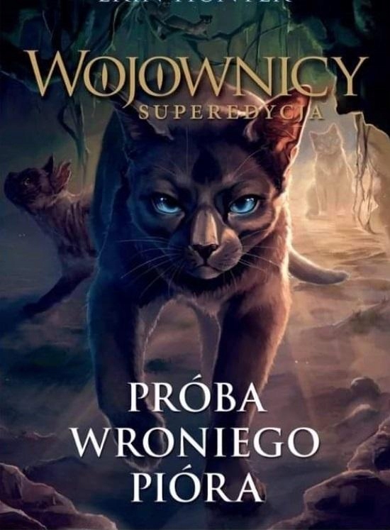 

Wojownicy Superedycja. Próba Wroniego Pióra