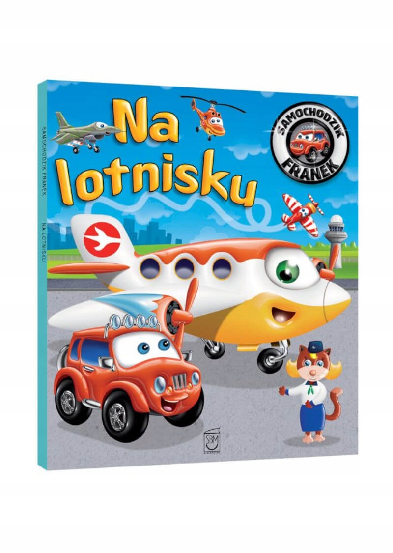 

Samochodzik Franek Na Lotnisku Elżbieta Wójcik Sbm