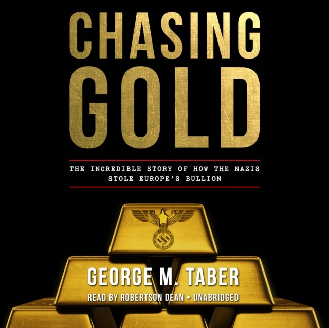 Chasing Gold - Taber, George M. AUDIOBOOK