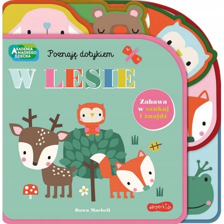 

W lesie. Poznaję dotykiem