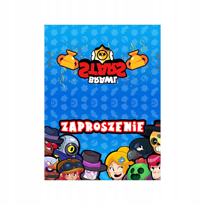 ZAPROSZENIA DLA FANA BRAWL STARS ZAPROSZENIE NA URODZINY DLA DZIECKA 1szt Marka inna