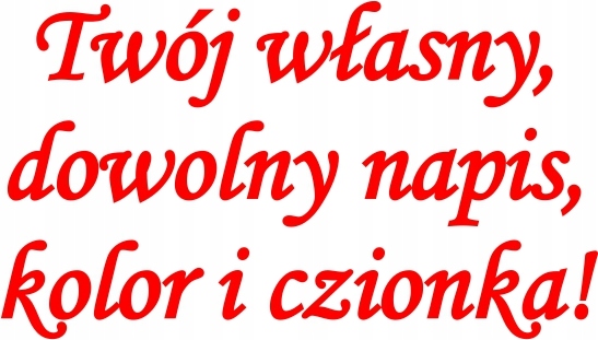 

Dowolny Napis naklejki litery na ścianę cytaty