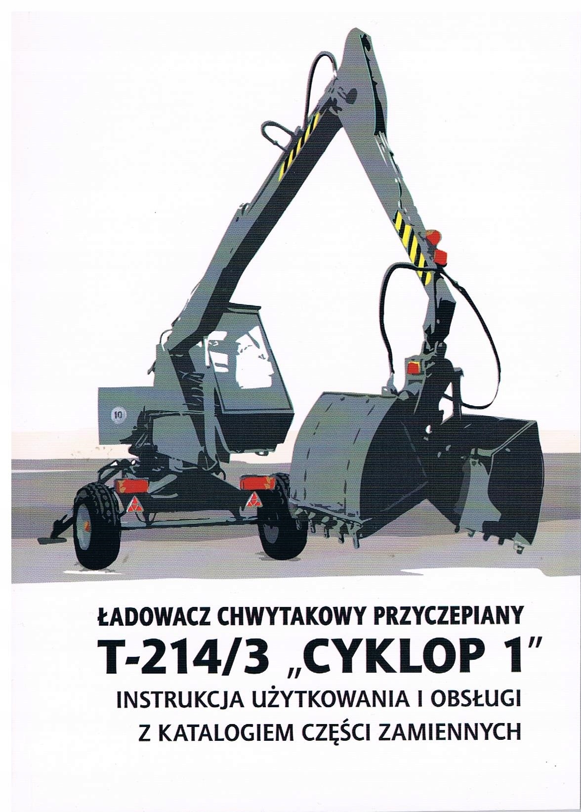 KATALOG CZĘŚCI INSTRUKCJA CYKLOP ŁADOWACZ T-214/3