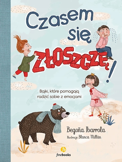 

Czasem się złoszczę!