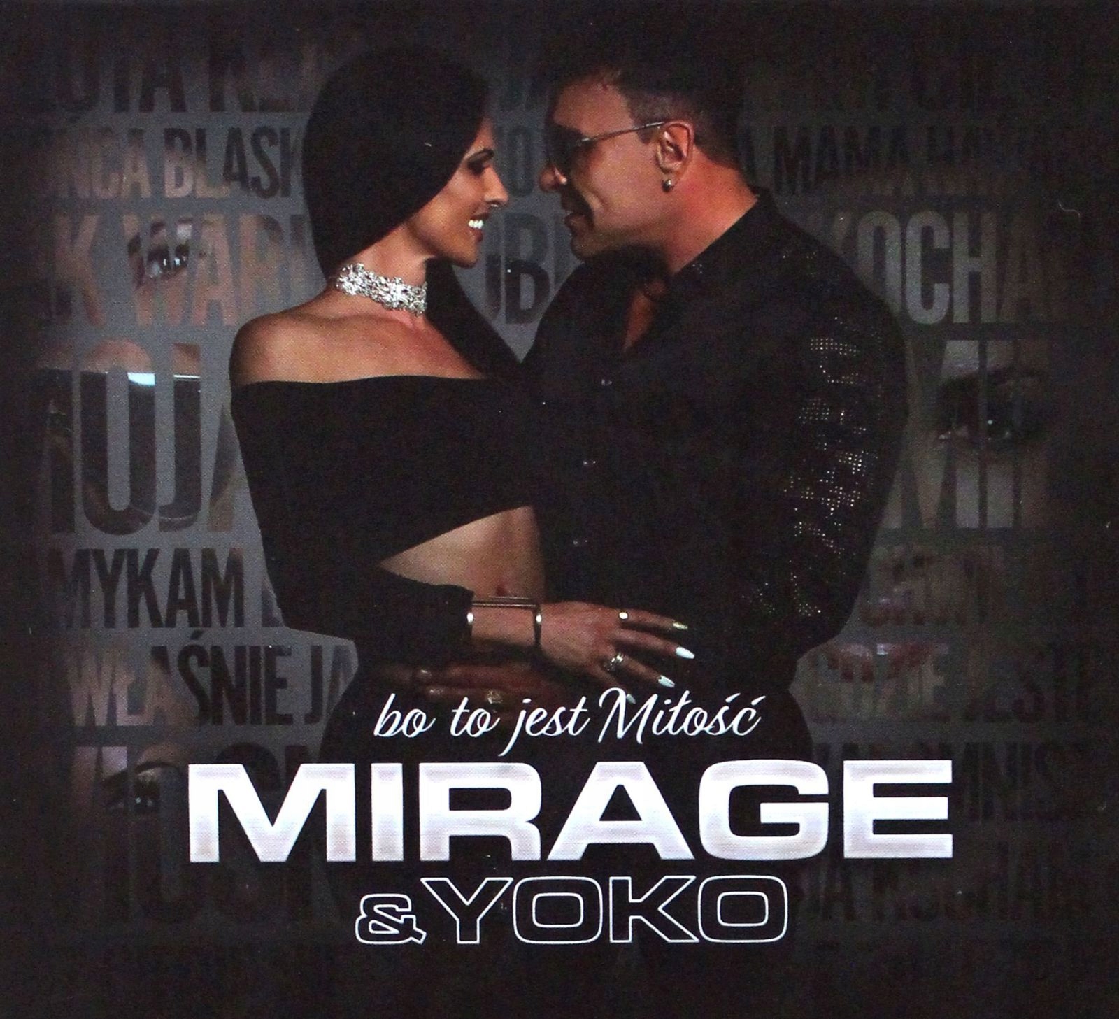 

Mirage And Yoko: Bo To Jest Miłość (CD)