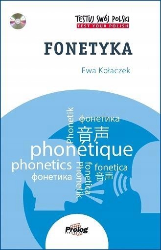 

Testuj Swój Polski. Fonetyka CD Ewa Kołaczek
