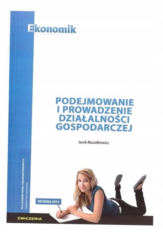 PODEJMOWANIE I PROW. DZIAŁALNOŚCI GOSP. ĆW. W.2019 JACEK MUSIAŁKIEWICZ