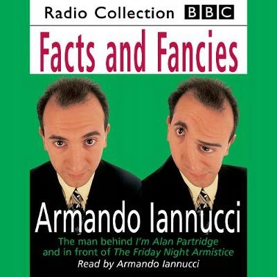 Facts & Fancies - Iannucci, Armando AUDIOBOOK