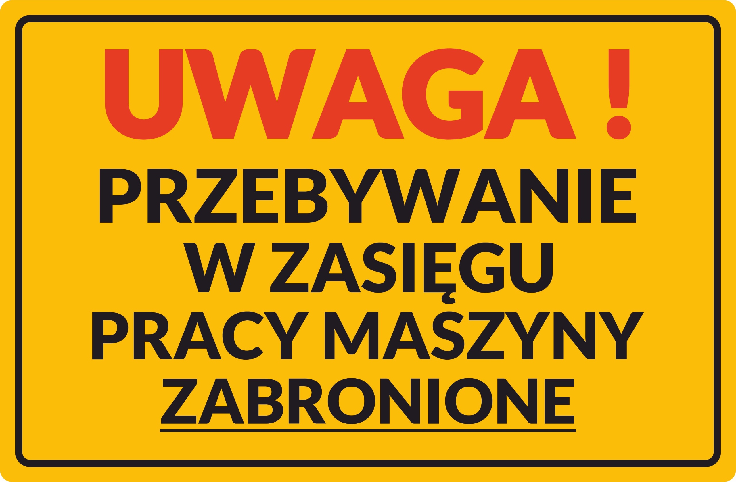 

Naklejka Ostrzegawcza Zakaz Przebywania W Zasięgu
