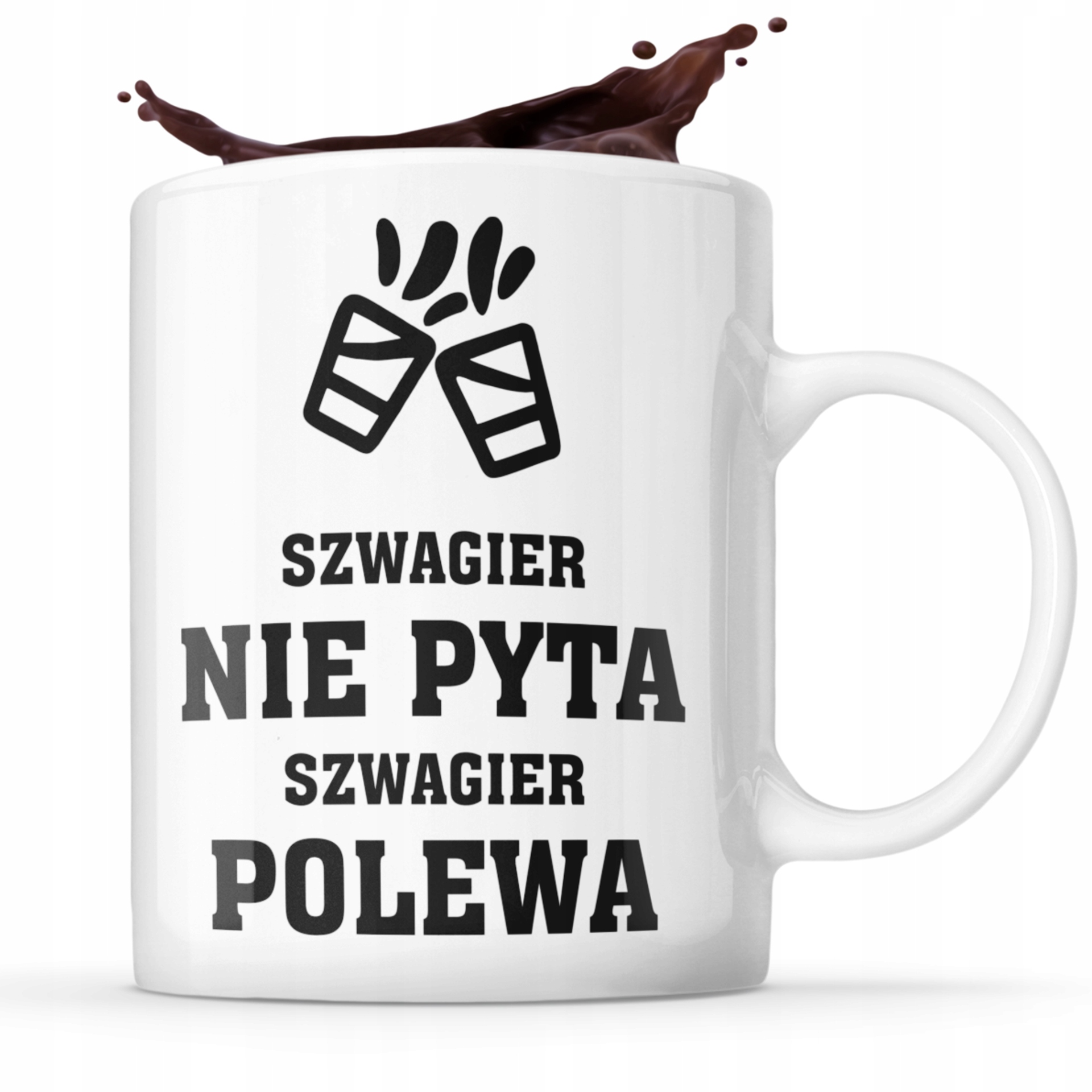 

Kubek Szwagra Śmieszny Szwagier Nie Pyta