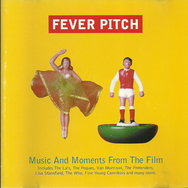 Fever Pitch Music And Moments From The Film Nowa
