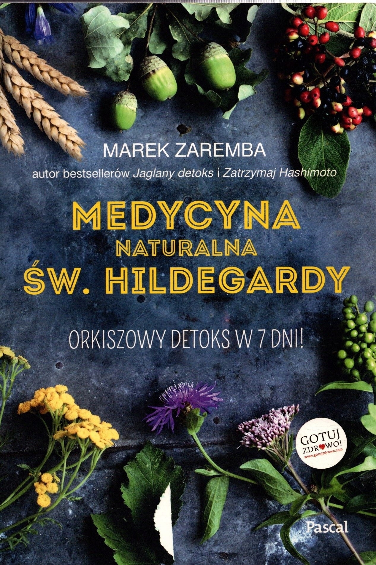 MEDYCYNA NATURALNA ŚW HILDEGARDY ZAREMBA MAREK