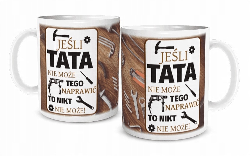 

Kubek Na Dzień Ojca Taty Jeśli Tata Nie Może..