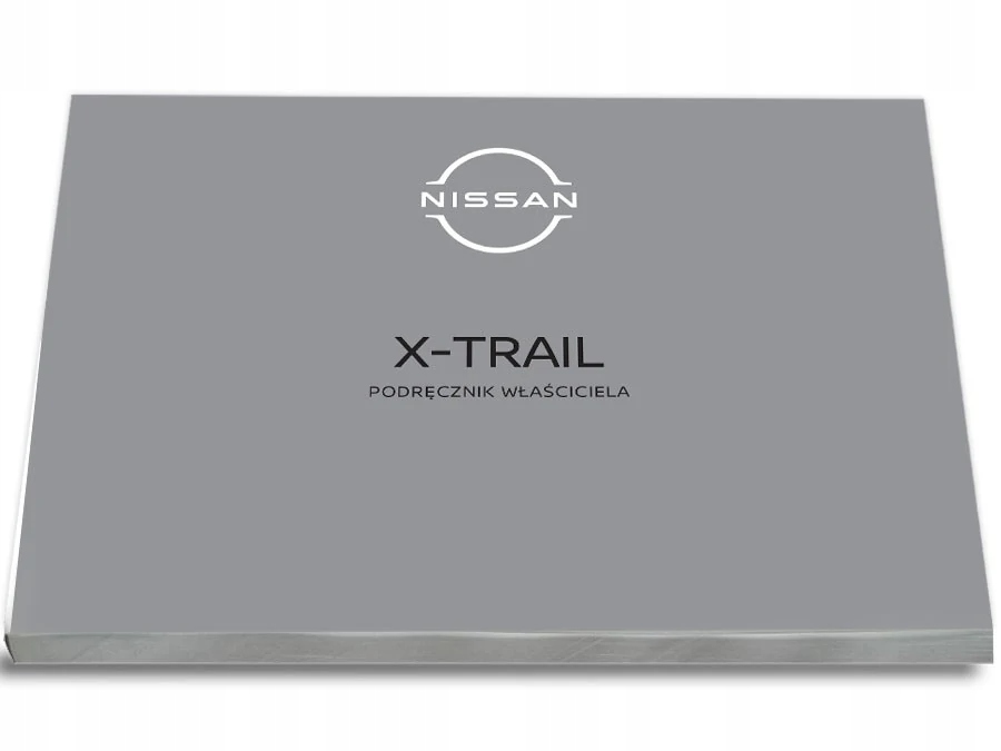 Nissan X-Trail 2022-2025 +Radio Instrukcja Obsługi