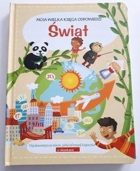 MOJA WIELKA KSIĘGA ODPOWIEDZI. ŚWIAT PRACA ZBIOROWA