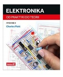 Elektronika. Od praktyki do teorii, wydanie 3